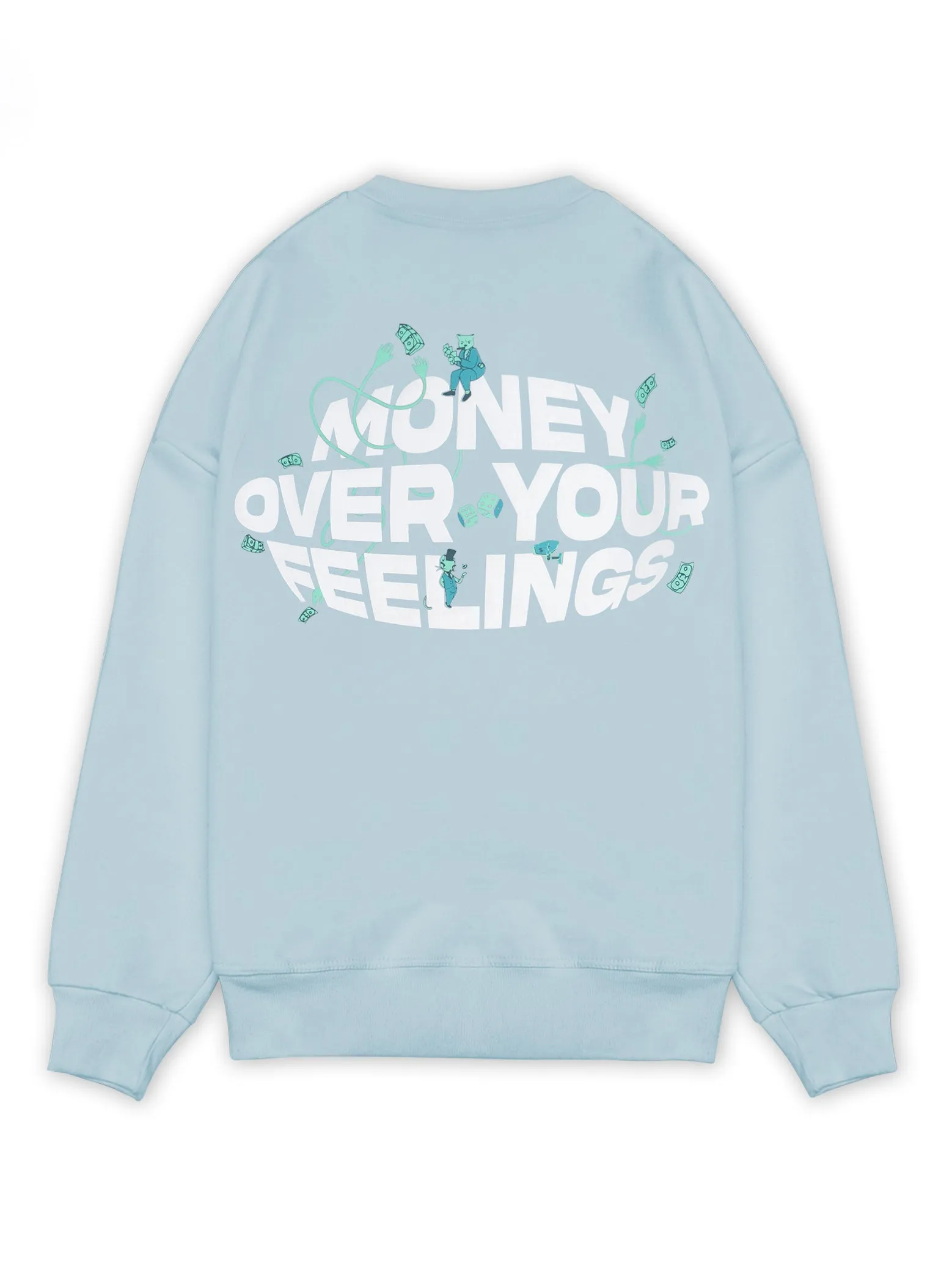 Money Over Your Feelings