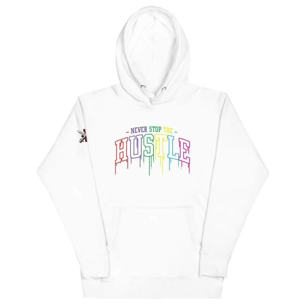 Unisex Never Stop The Hustle Hoodie